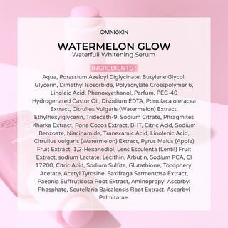 OMNISKIN WATERMELON GLOW WATERFULL WHITENING SERUM 20ML